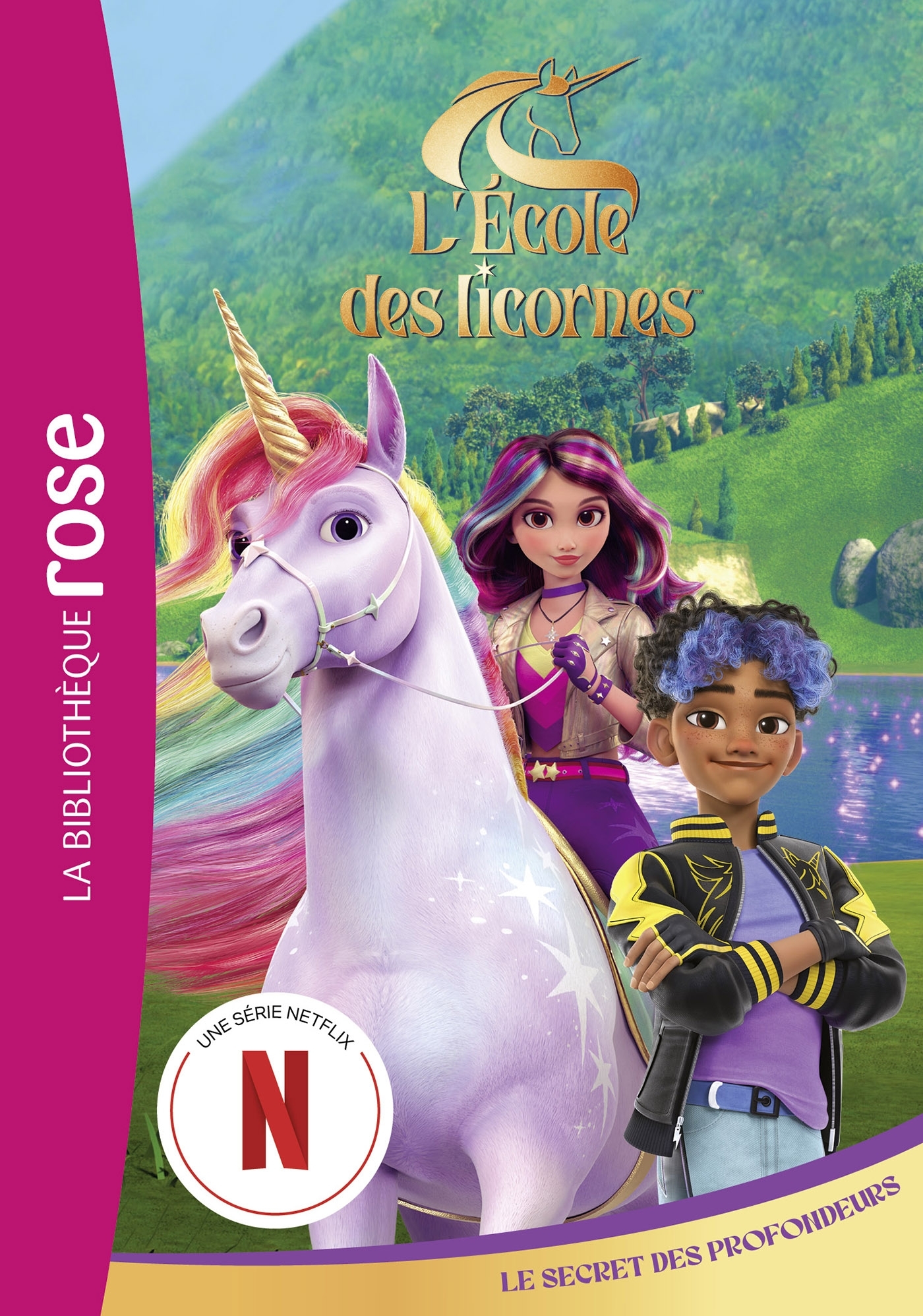 L´ECOLE DES LICORNES - T04 - L´ECOLE DES LICORNES 04 (LA SERIE TV) - LE SECRET DES PROFONDEURS
