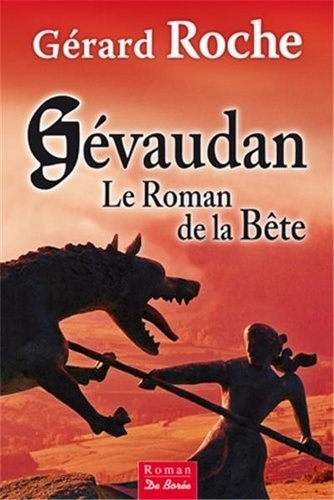 GEVAUDAN - LE ROMAN DE LA BETE