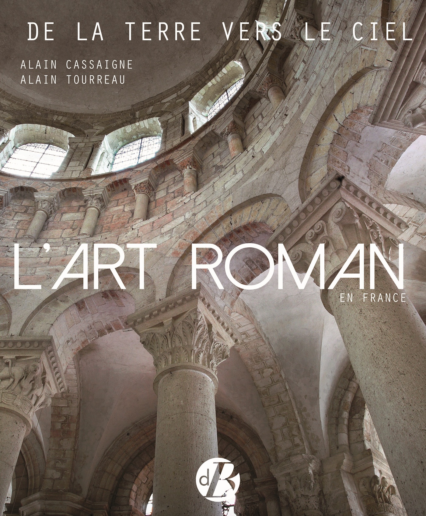L'art roman en France - De la terre vers le ciel