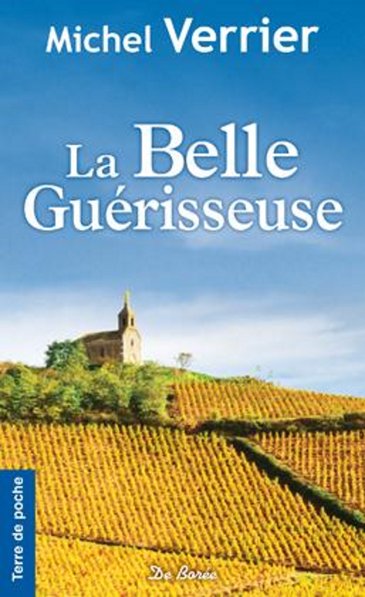 BELLE GUERISSEUSE (LA)