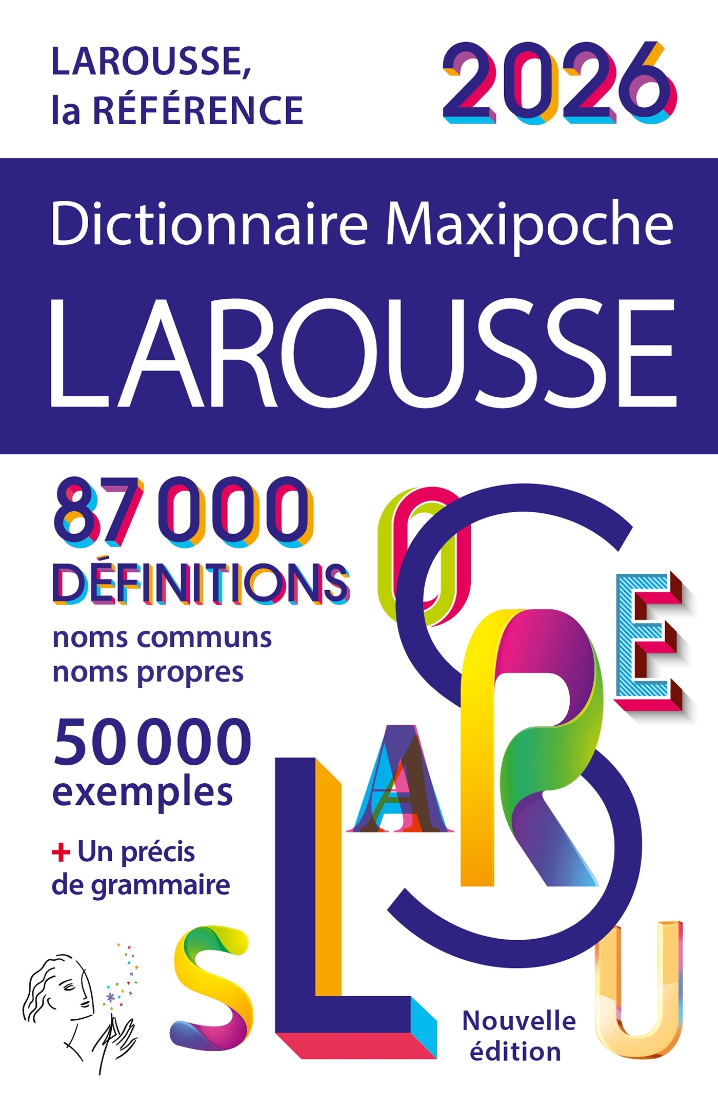 DICTIONNAIRE LAROUSSE MAXIPOCHE 2026