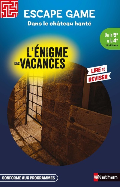 ENIGME DES VACANCES ESCAPE GAME DE LA 5EME A LA 4EME - DANS LE CHATEAU HANTE
