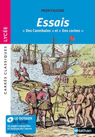 ESSAIS DES CANNIBALES DES COCHES - MONTAIGNE