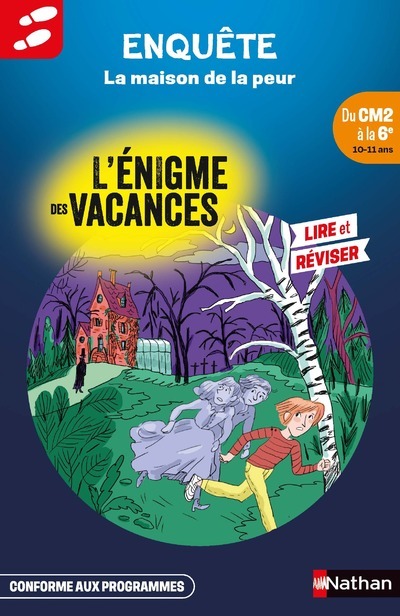 L´ENIGME DES VACANCES DU CM2 A LA 6E LA MAISON DE LA PEUR