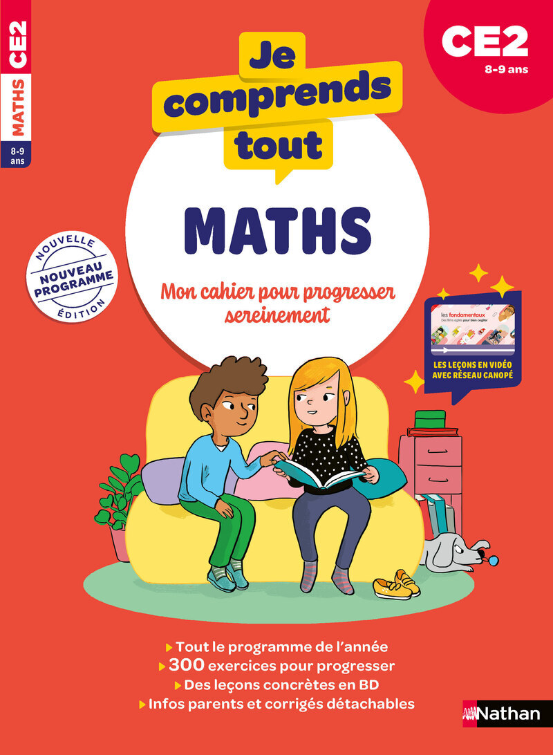 Je comprends tout - Maths CE2 - Mon cahier pour progresser sereinement