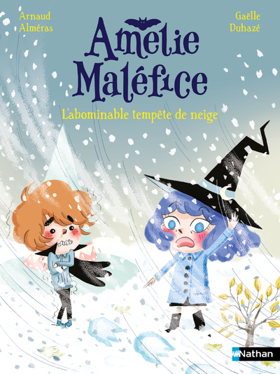 Amélie Maléfice - L'abominable tempête de neige