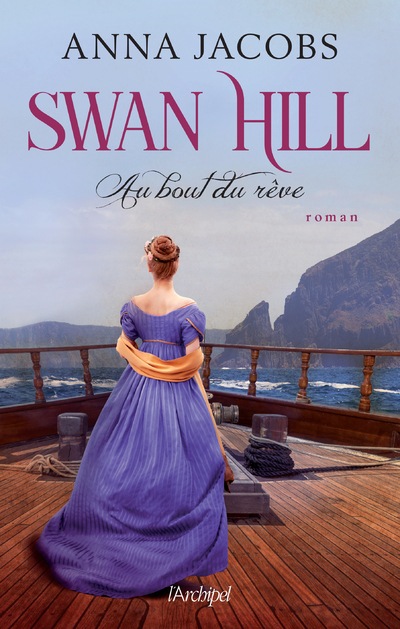 SWAN HILL - TOME 2 AU BOUT DU REVE - VOL02