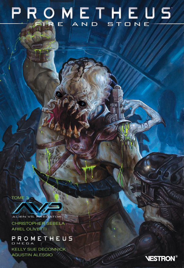 Prometheus Fire and Stone - Tome 03 -  AvP Alien vs Predator - Prometheus Omega