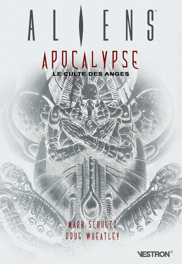 ALIENS : APOCALYPSE - LE CULTE DES ANGES