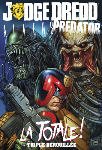 Judge Dredd / Aliens / Predator : la Totale ! - Triple Dérouillée