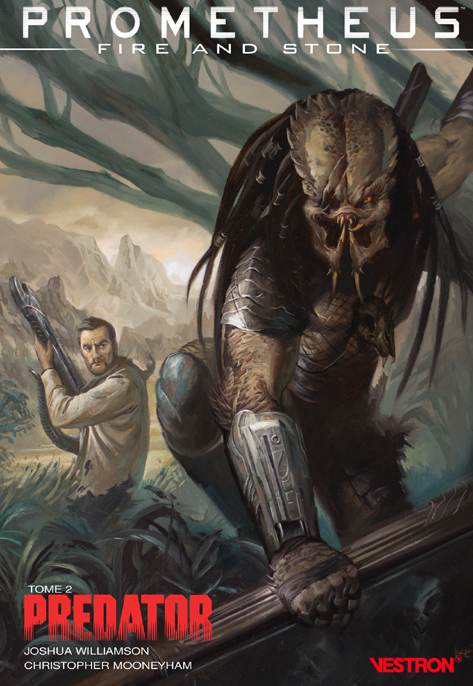 PROMETHEUS : FIRE AND STONE T02 - PREDATOR