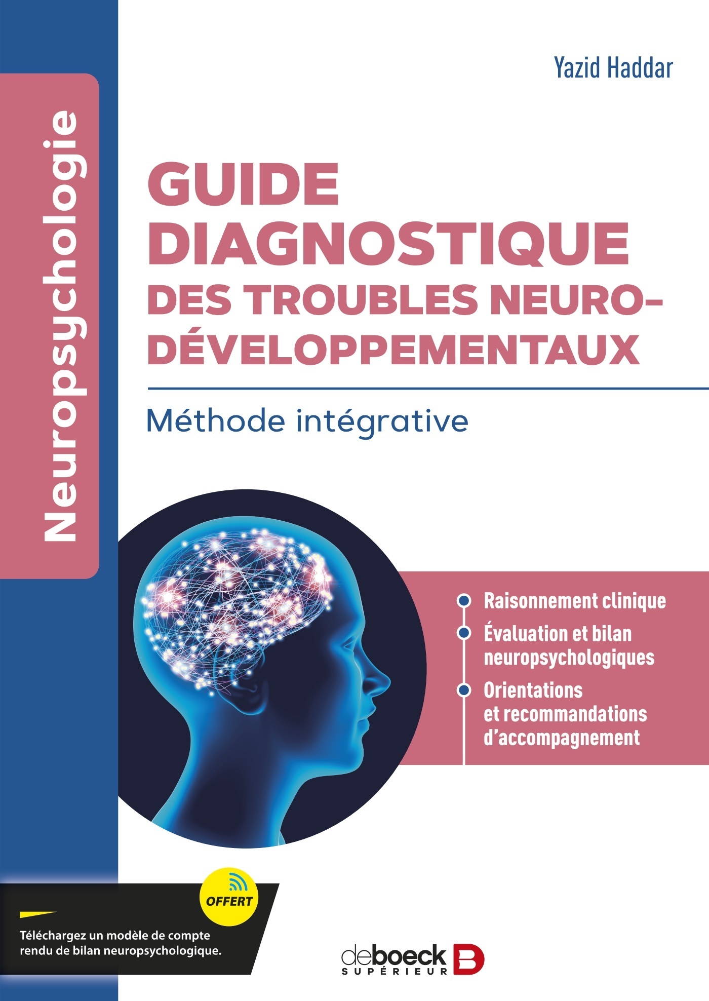 Guide diagnostique des troubles neurodéveloppementaux - Méthode intégrative