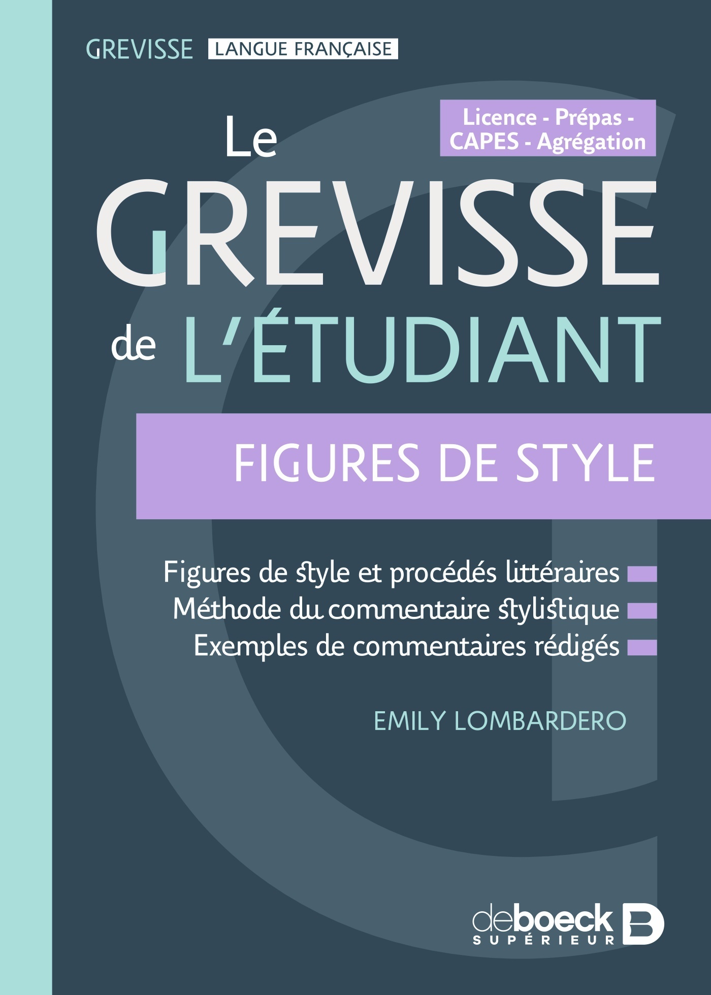 GREVISSE DE L´ETUDIANT - FIGURES DE STYLE - LICENCE - PREPAS - CAPES - AGREGATION