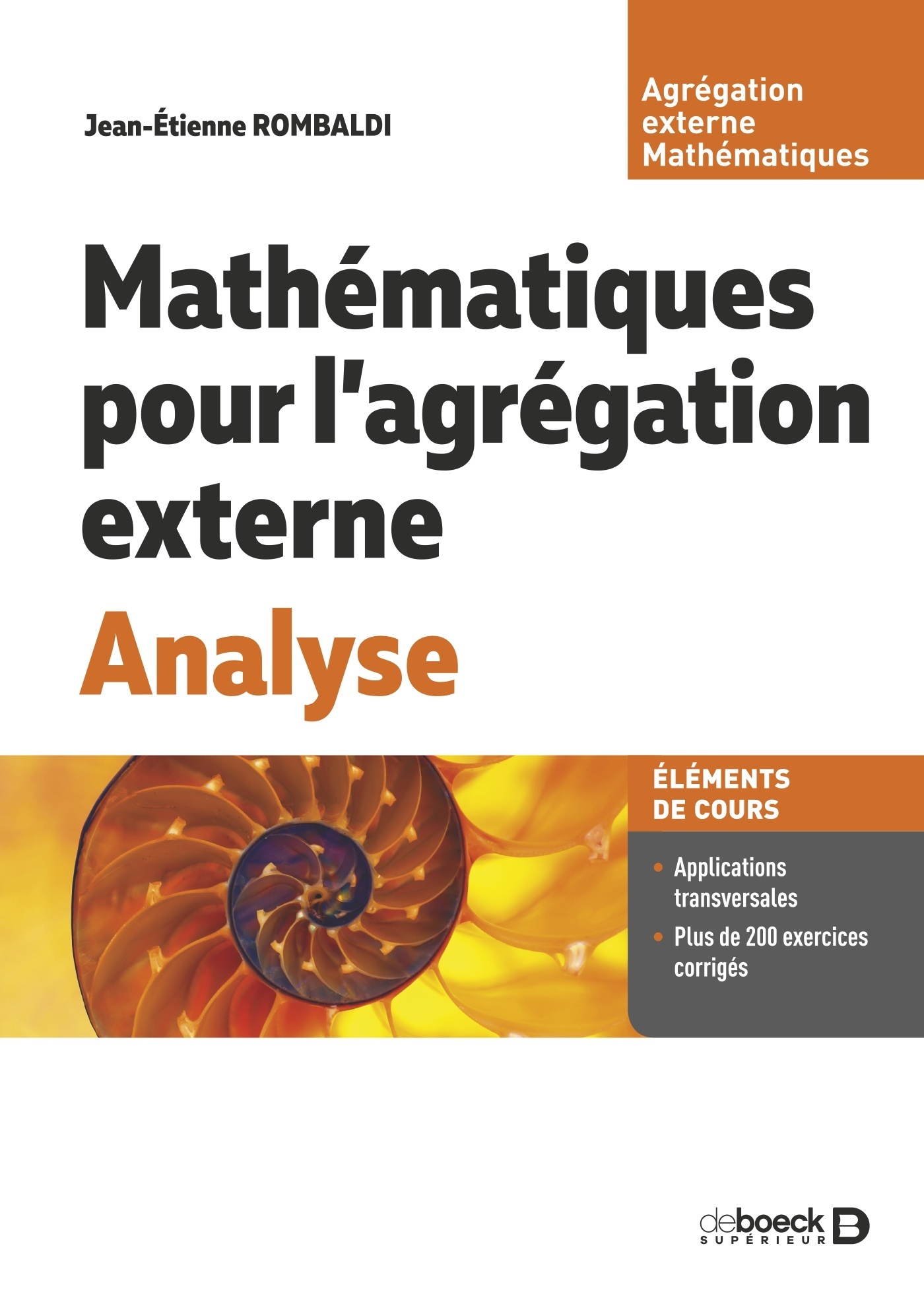Mathématiques pour l’agrégation externe. Analyse - Cours, exercices et problèmes corrigés