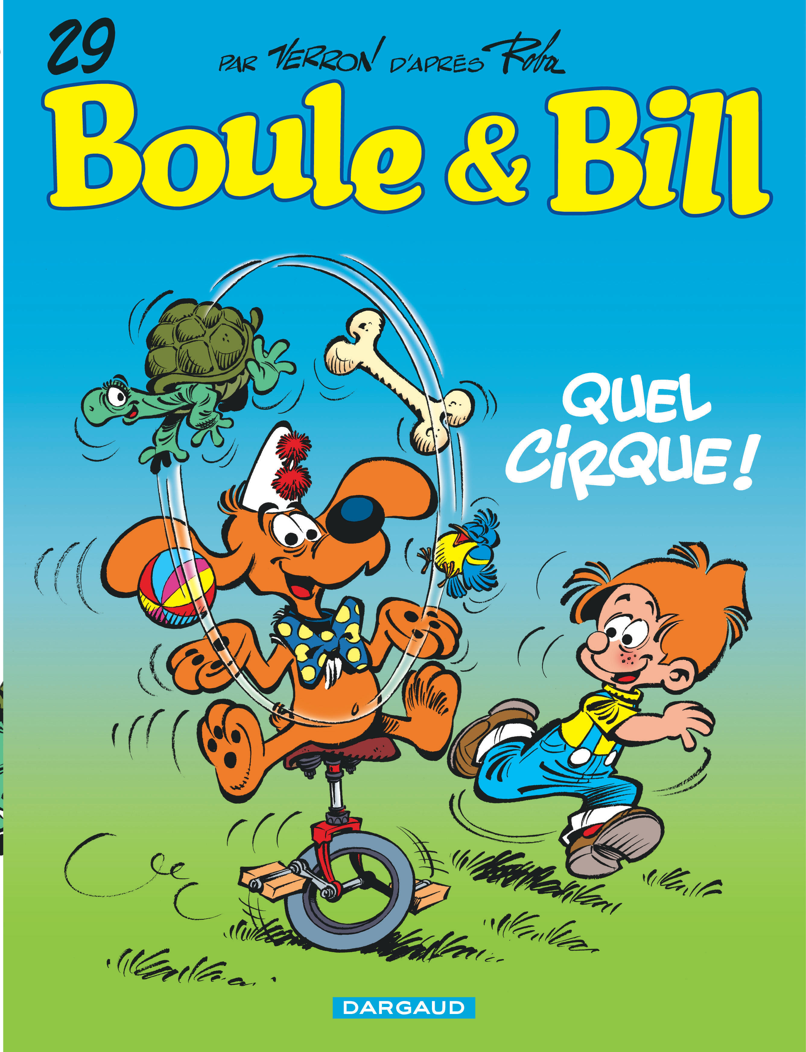Boule & Bill - Tome 29 - Quel cirque !