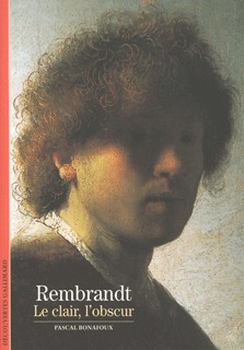 Rembrandt - Le clair, l'obscur