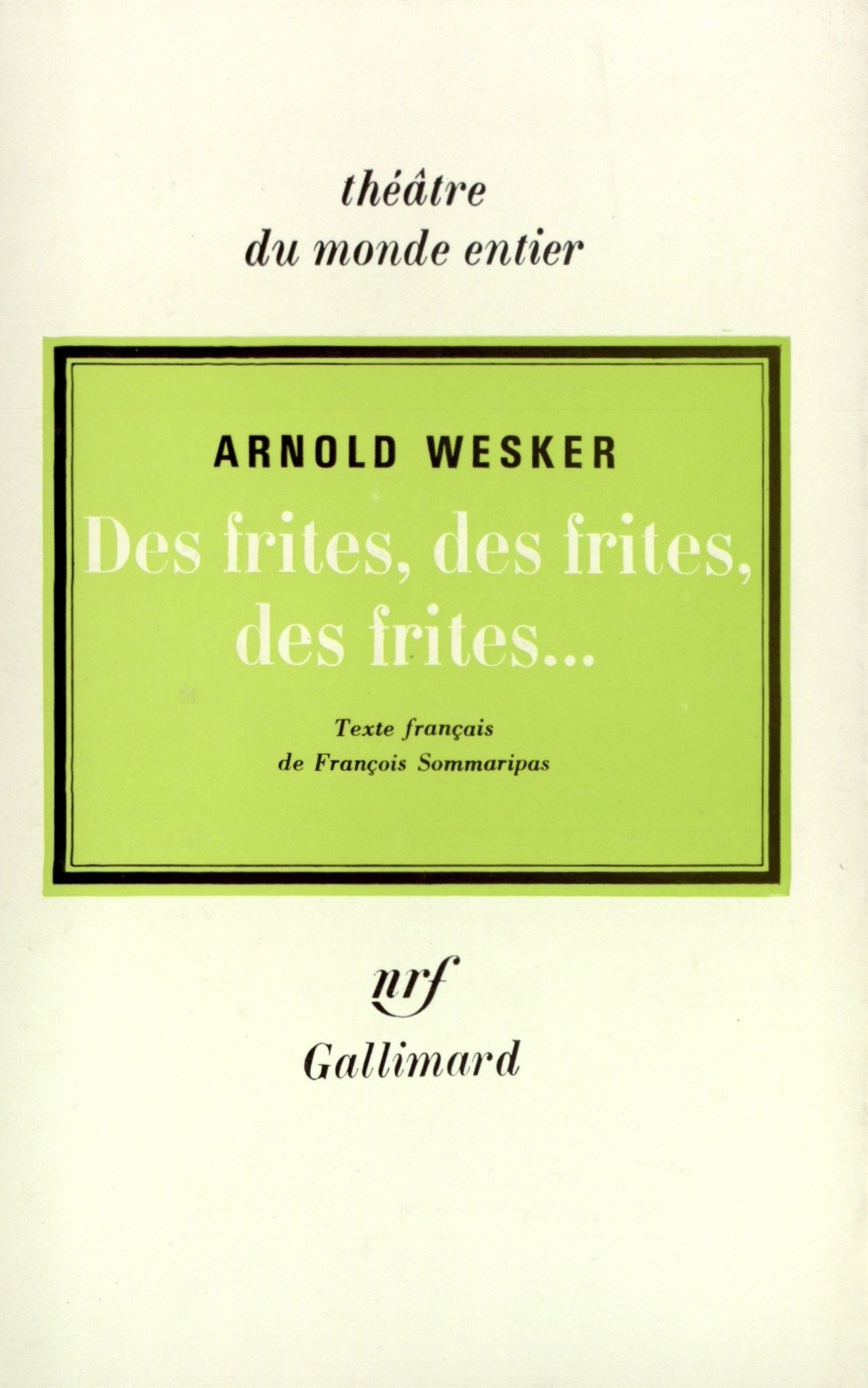 DES FRITES,DES FRITES,DES FRITES...