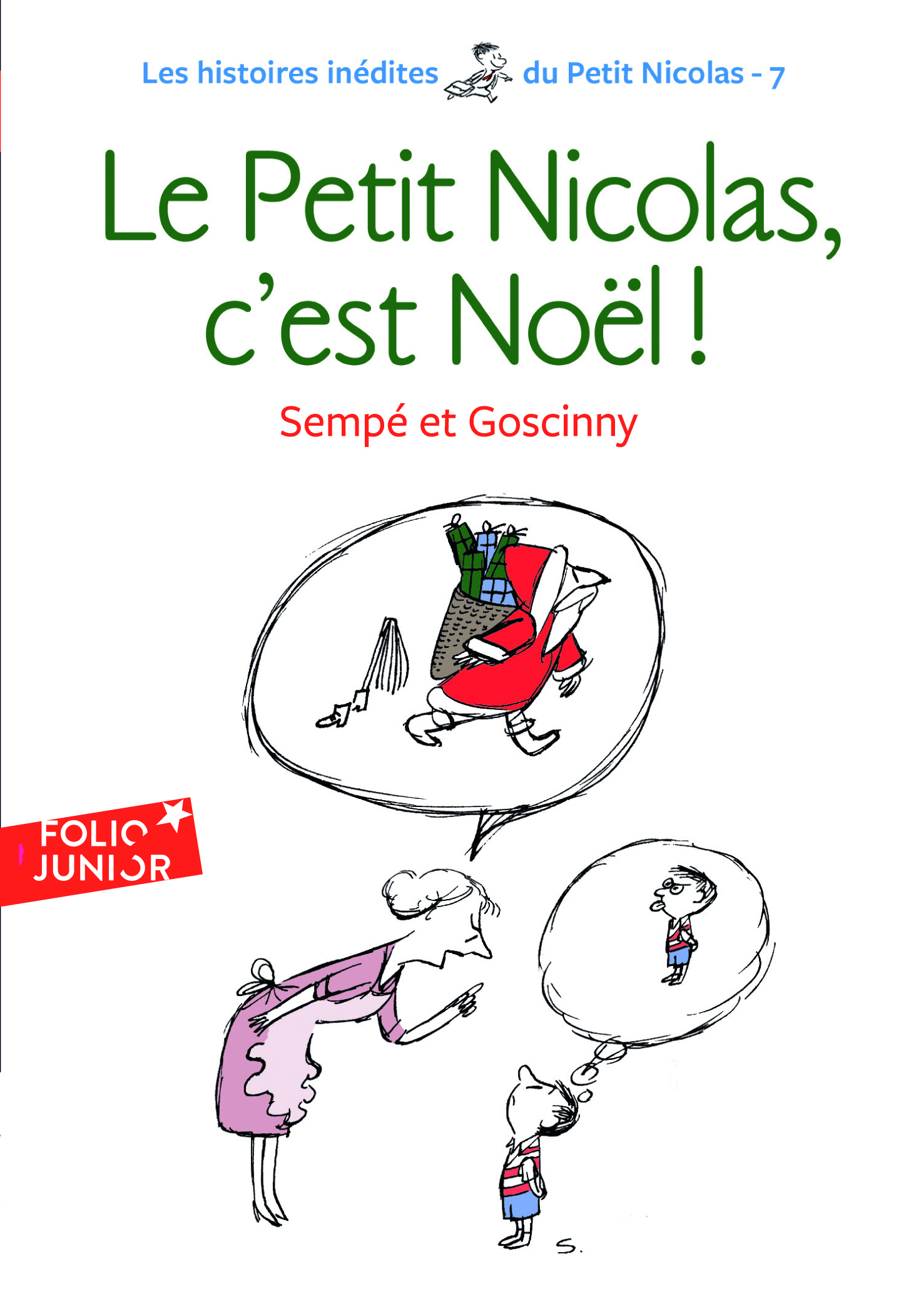 PETIT NICOLAS, C´EST NOEL ! (LES HISTOIRES INEDITES DU PETIT