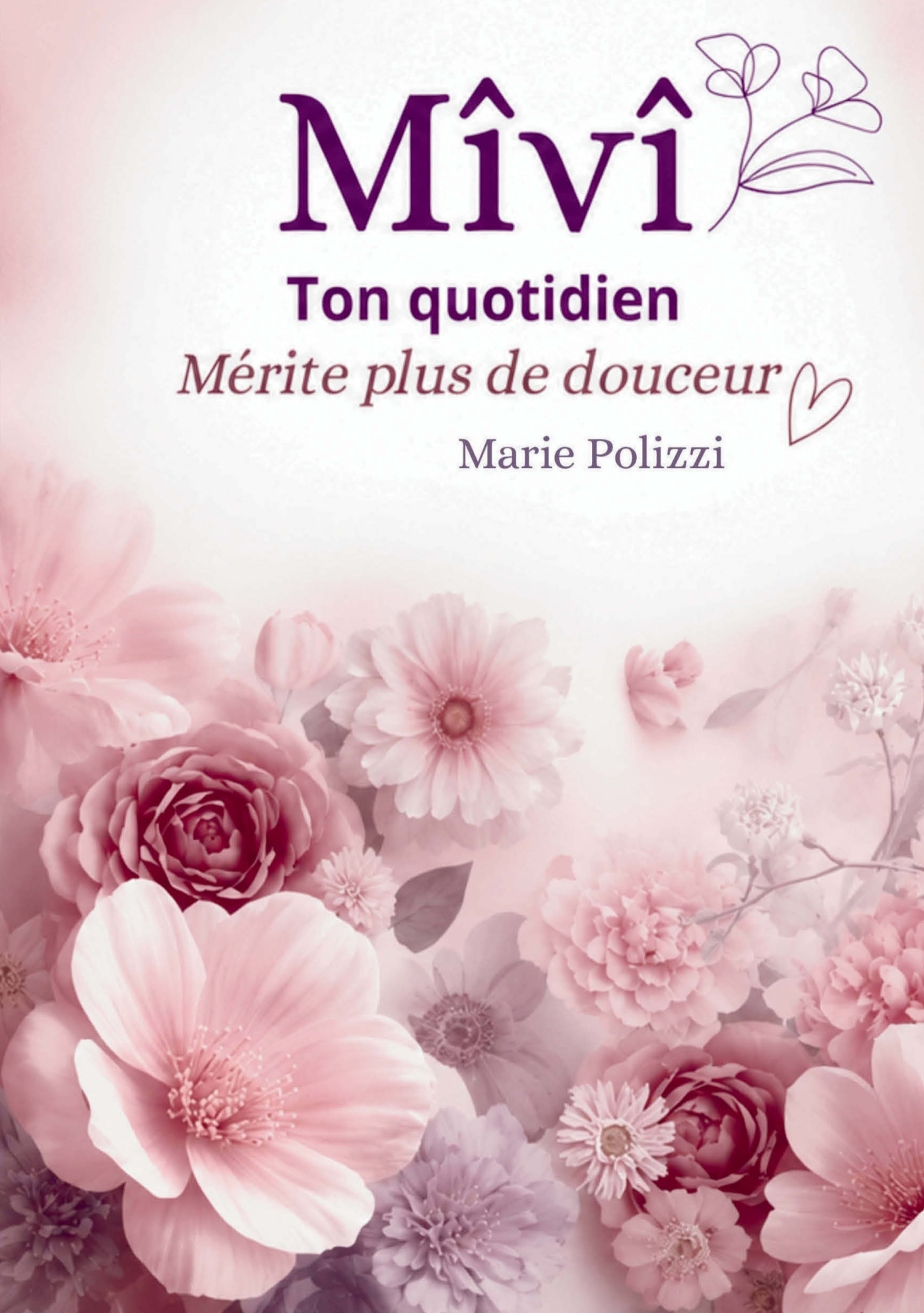 Mivi - Ton quotidien mérite plus de douceur