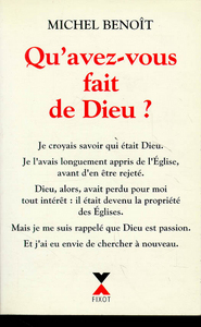 Qu'avez-vous fait de Dieu ?