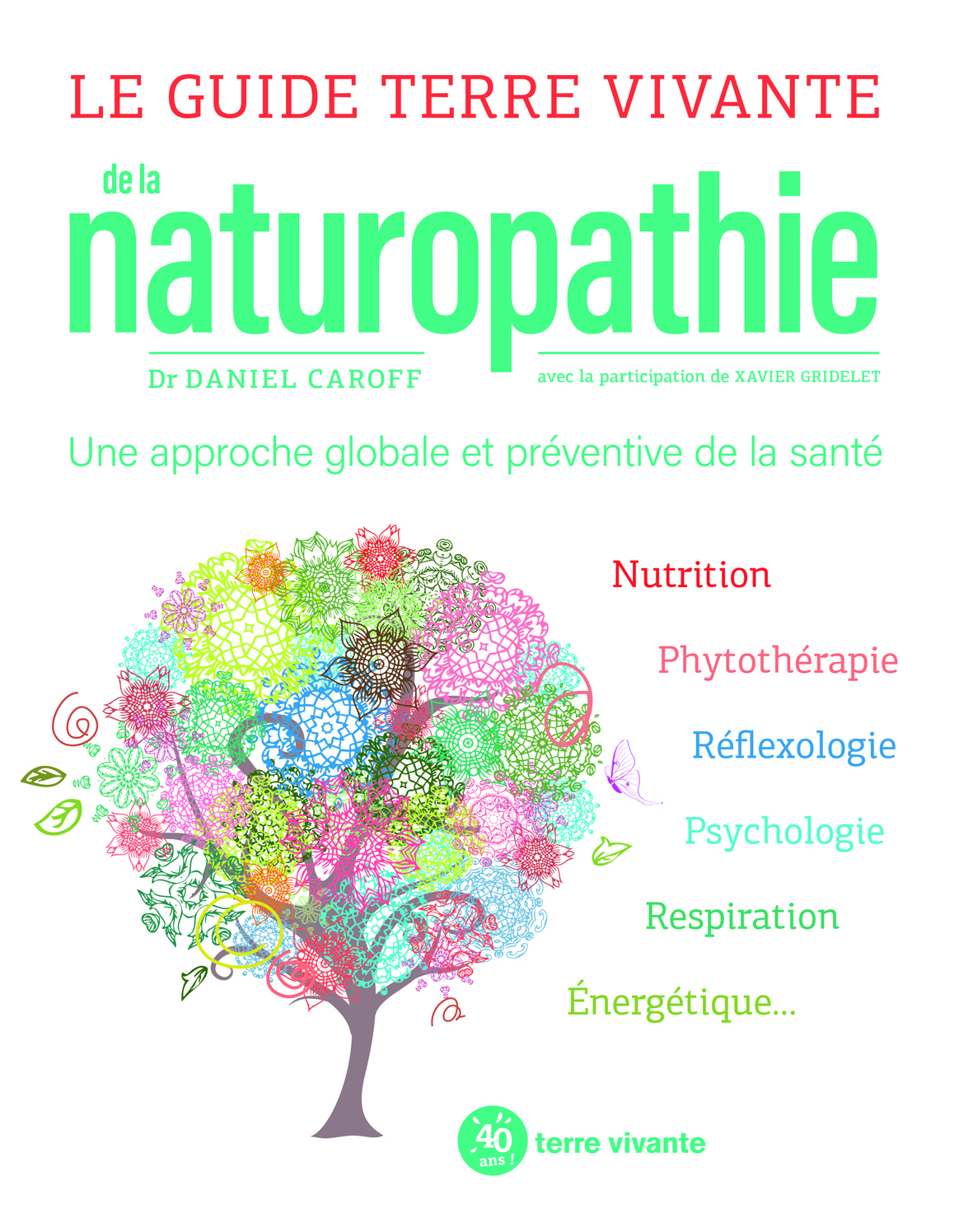 Le Guide Terre vivante de la naturopathie