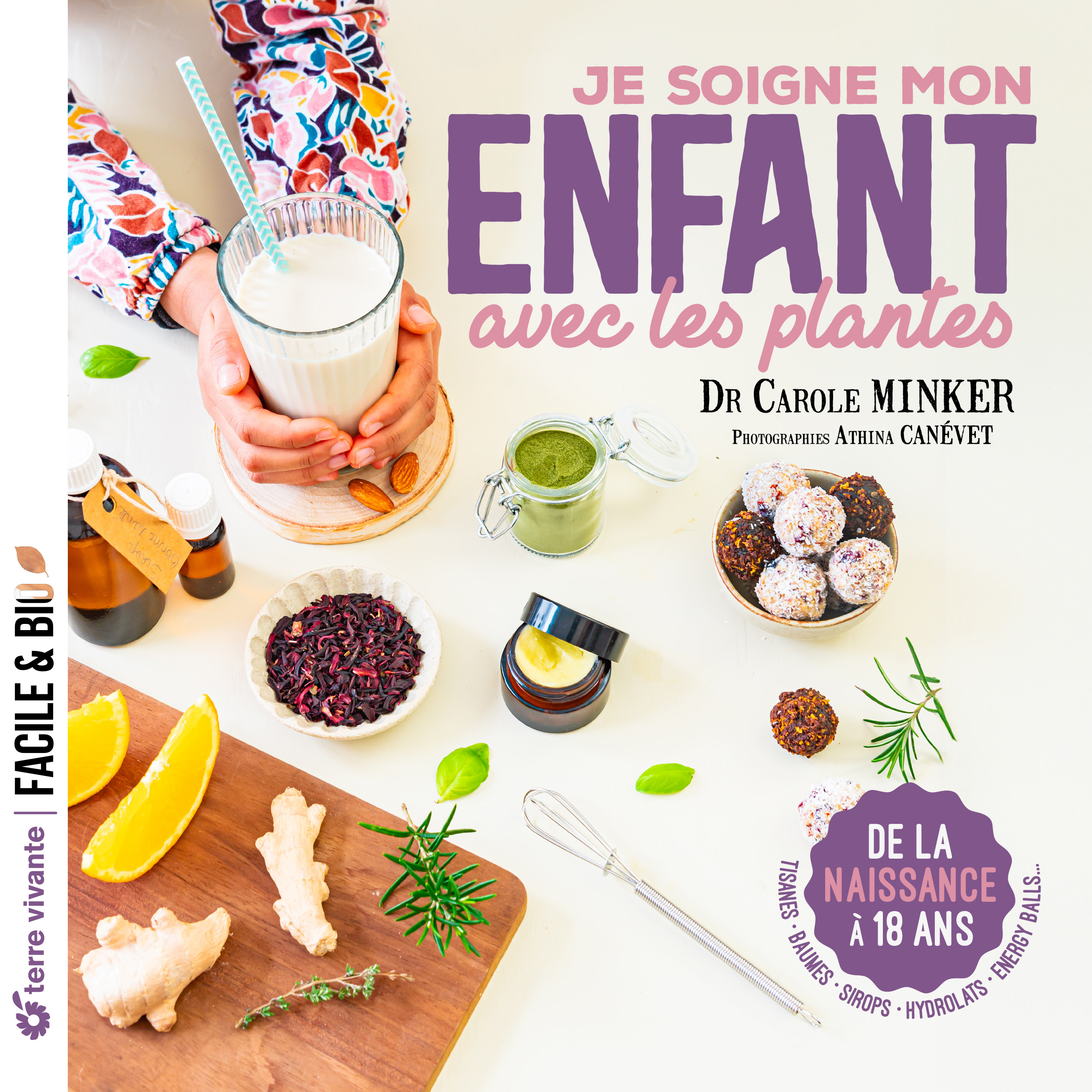 Je soigne mon enfant avec les plantes
