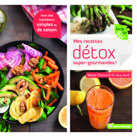 Mes recettes détox super gourmandes !
