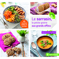 Le sarrasin, la petite graine aux grands effets