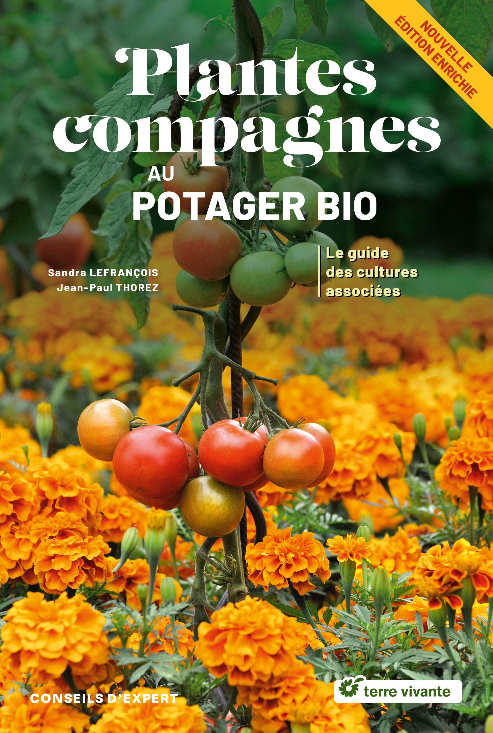 Plantes compagnes au potager bio - Nouvelle édition enrichie