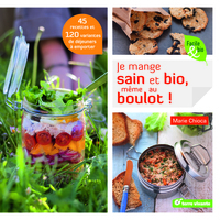 Je mange sain et bio, même au boulot !