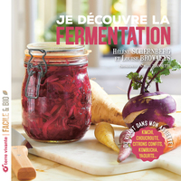 Je découvre la fermentation - Nouvelle édition