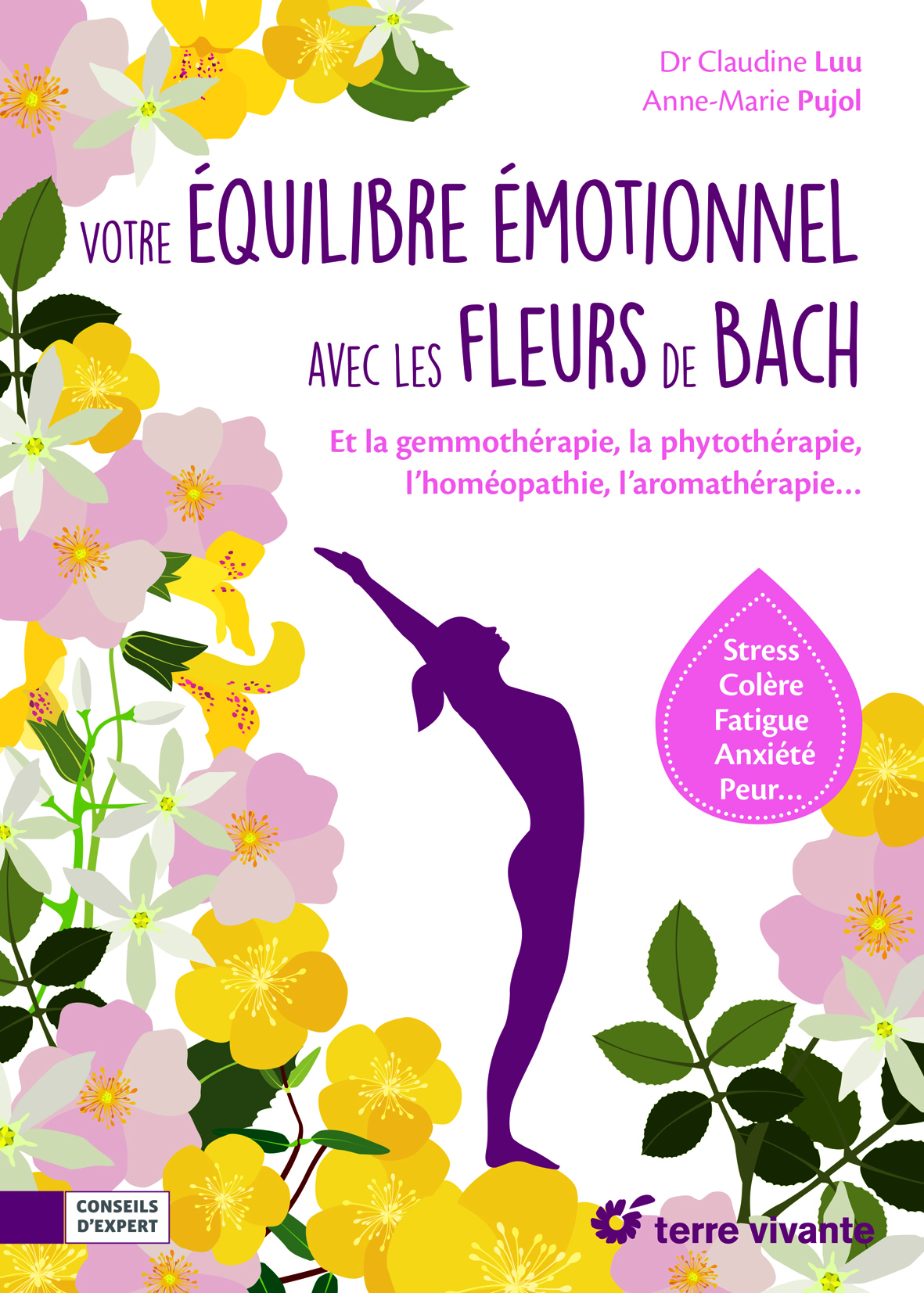 Votre équilibre émotionnel avec les fleurs de Bach