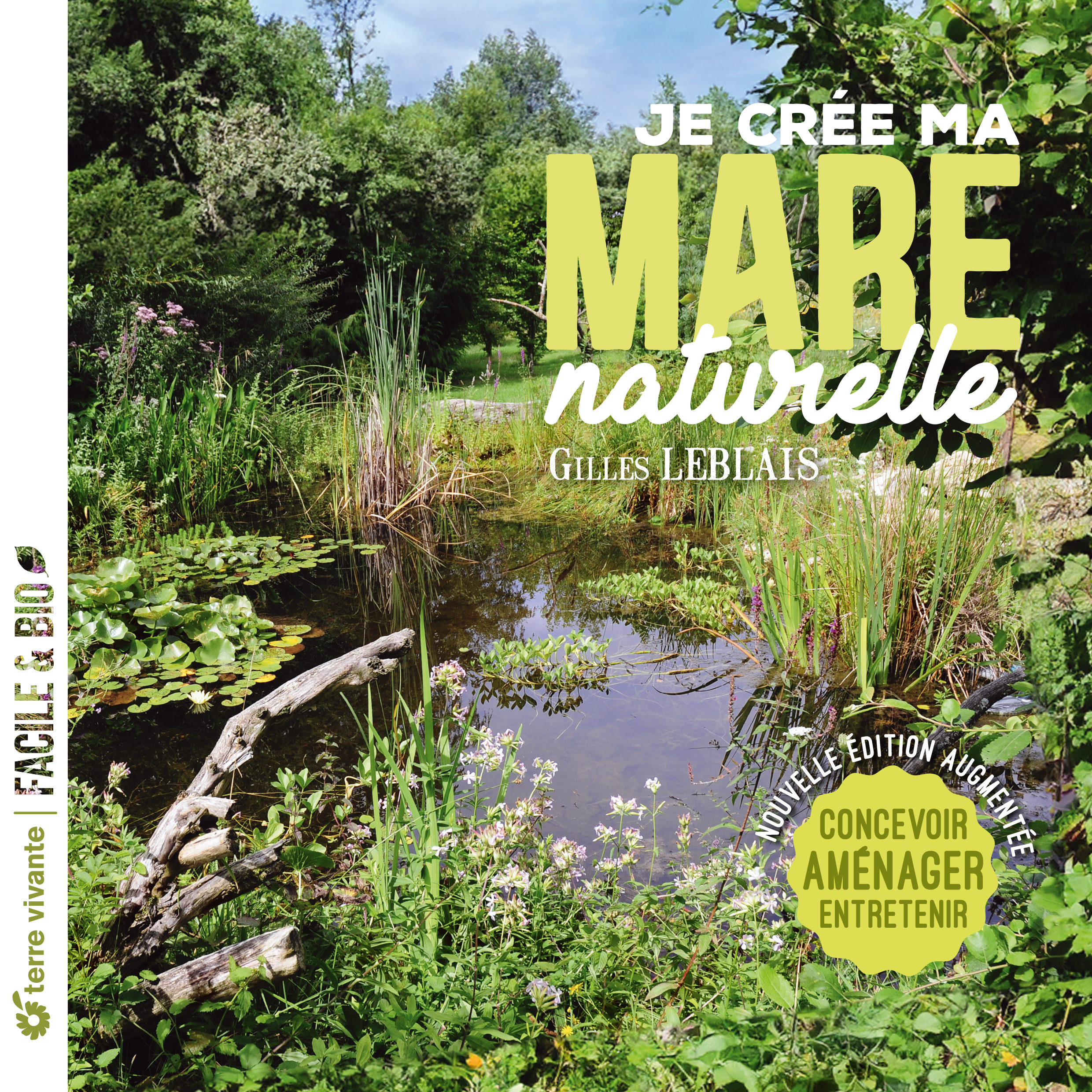 Je crée ma mare naturelle
