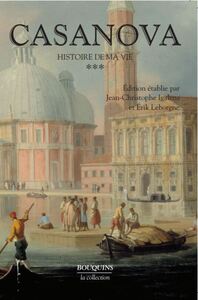 Casanova - Histoire de ma vie - tome 3 - Nouvelle édition