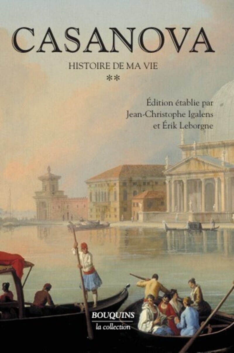 Casanova - Histoire de ma vie - tome 2 - Nouvelle édition