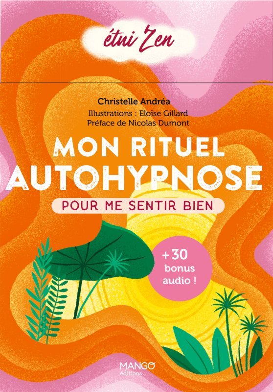 Mon rituel autohypnose
