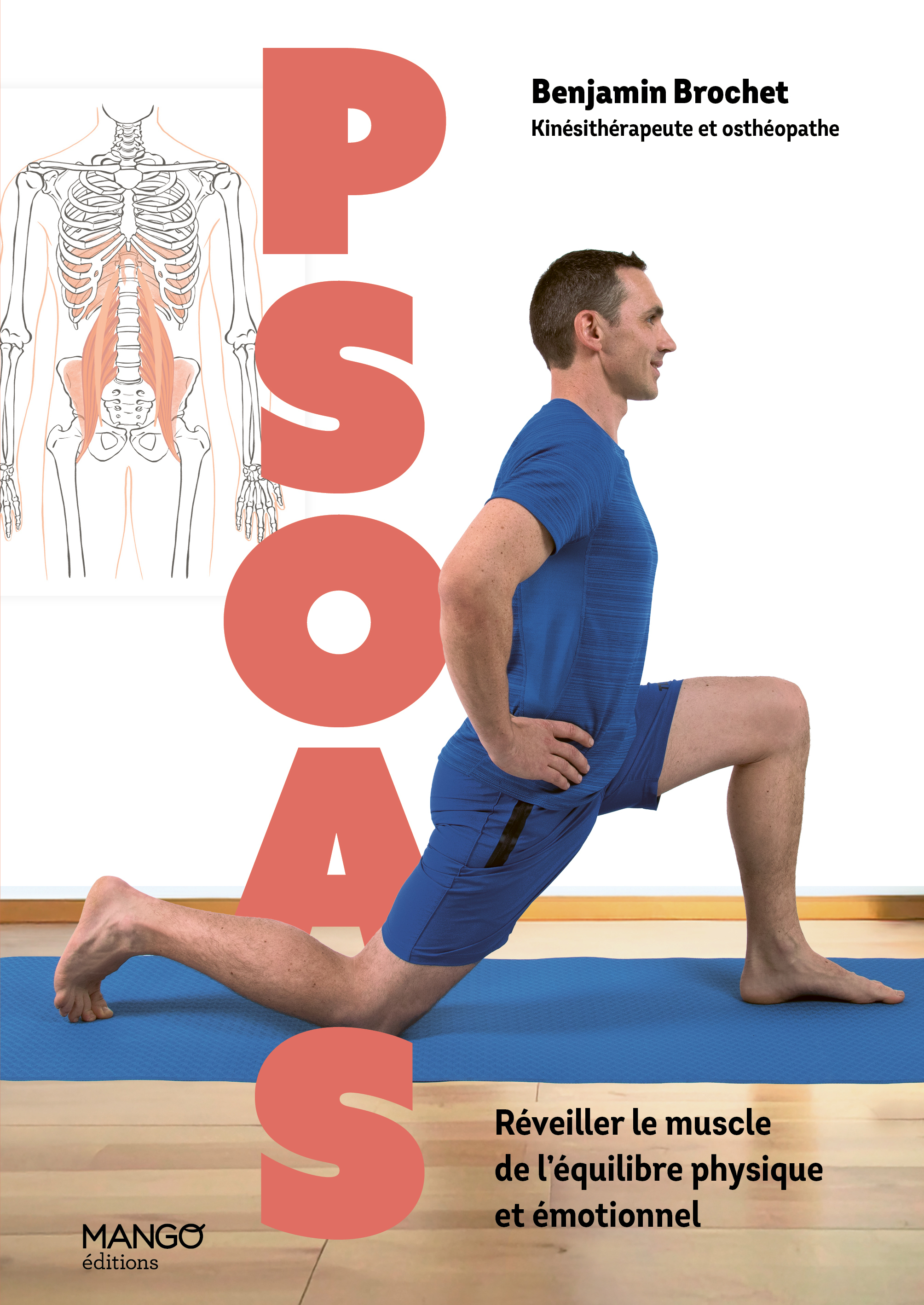 Psoas - Réveiller le muscle de l’équilibre physique et émotionnel