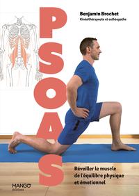 Psoas - Réveiller le muscle de l’équilibre physique et émotionnel