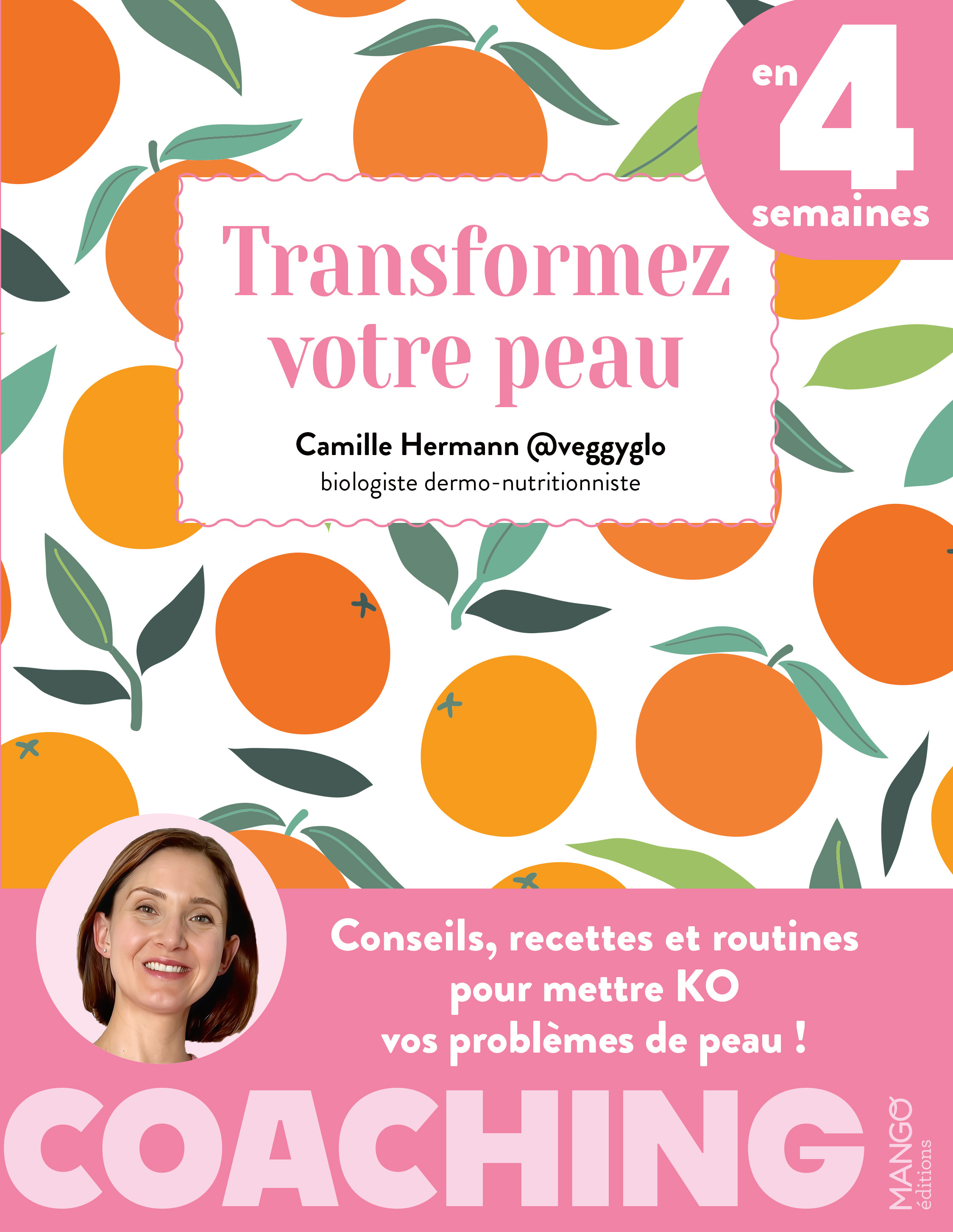 Transformez votre peau en 4 semaines