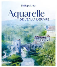 Aquarelle, de l'eau à l'œuvre