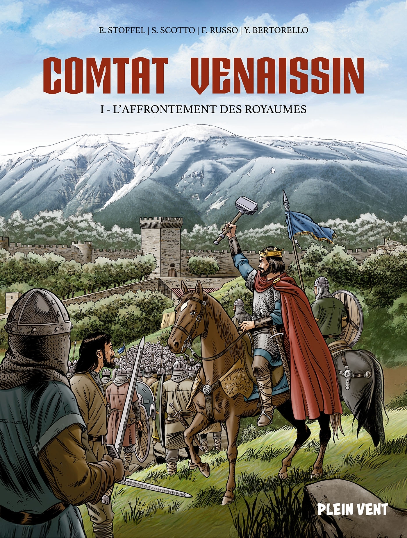 Comtat Venaissin - L'affrontement des Royaumes