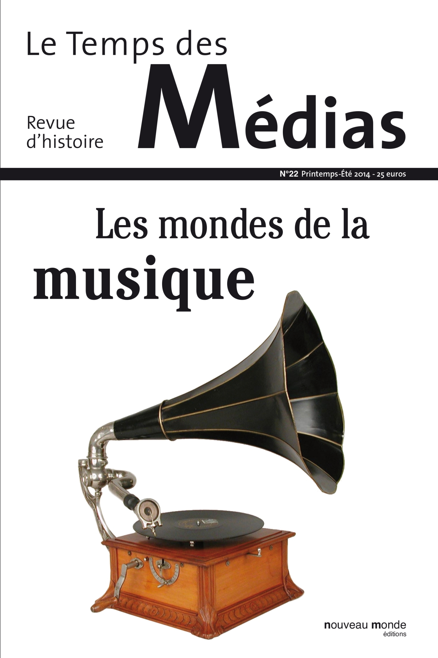 Le Temps des médias n° 22