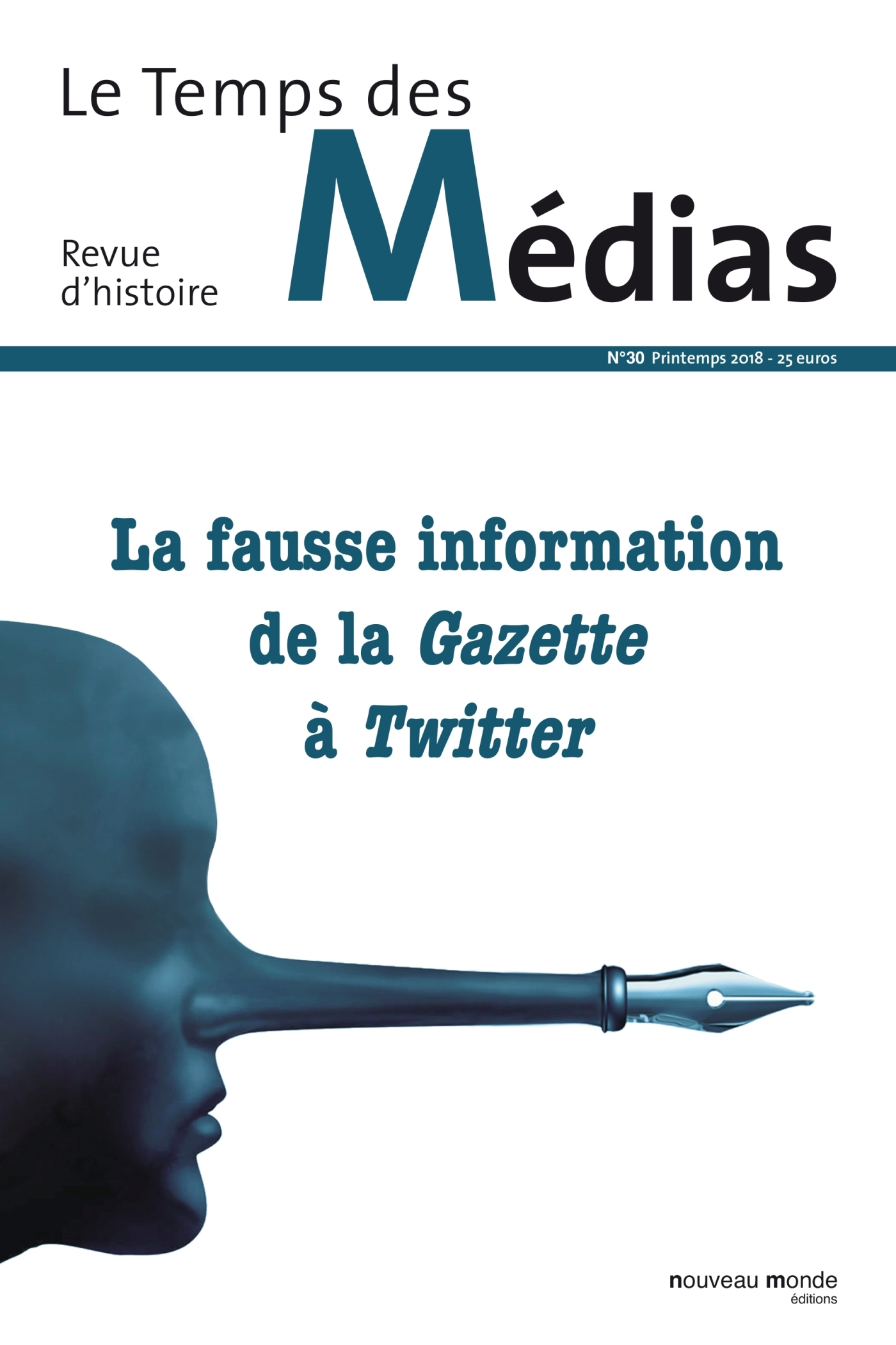 Le Temps des médias n° 30