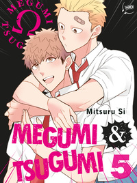 Megumi & Tsugumi - Tome 05
