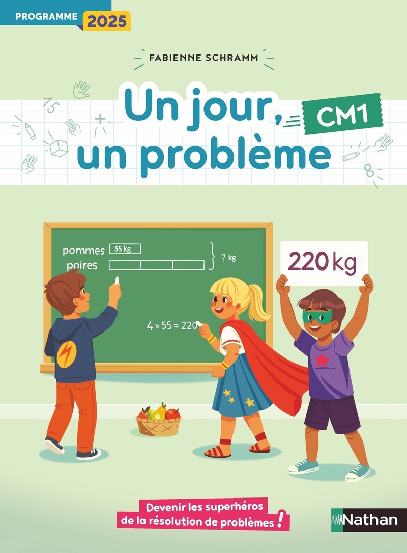 Un jour, un problème - CM1 - Cahier de l'élève - Programme 2025