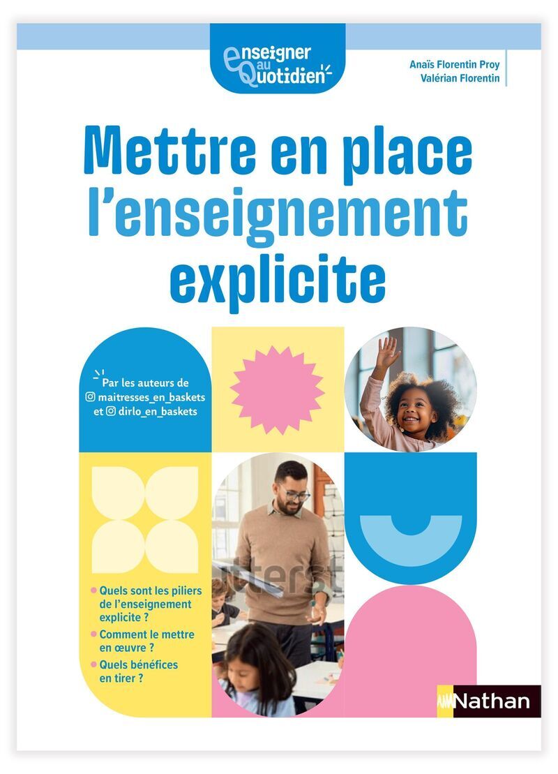 Enseigner au quotidien - Mettre en oeuvre l'enseignement explicite