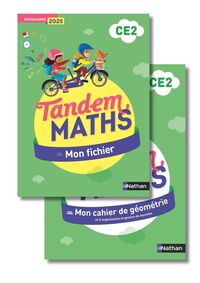 Tandem - Maths CE2 - Fichier de l'élève + Cahier de géométrie - Programme 2025