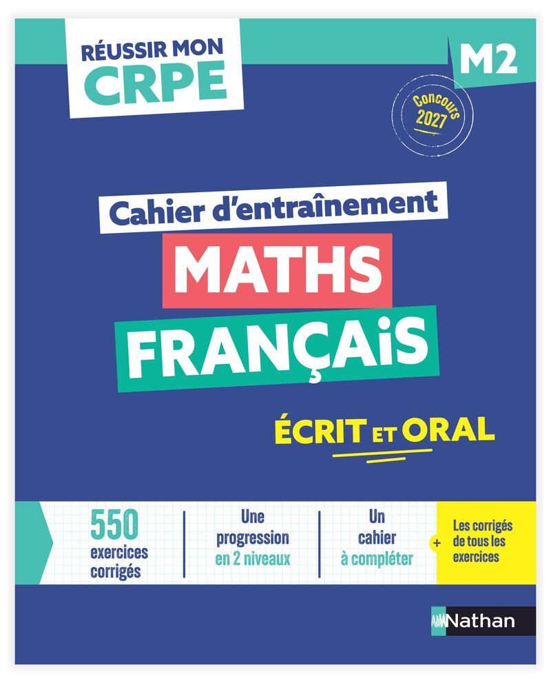 Réussir mon CRPE - Maths Français M2 cahier d'entrainement 2027-2028