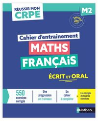 Réussir mon CRPE - Maths Français M2 cahier d'entrainement 2027-2028