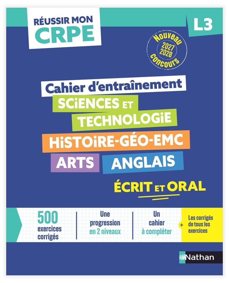 Réussir mon CRPE Cahier d'entrainement seconde épreuve écrite d'admissibilité L3 - 2027 2028